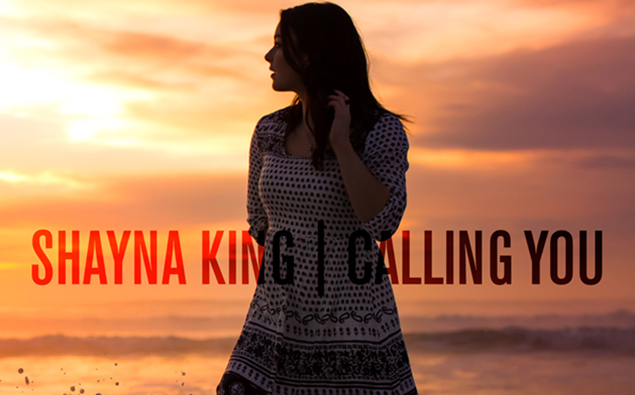 Shayna King - Calling You