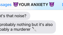 If Your Anxiety Could Text