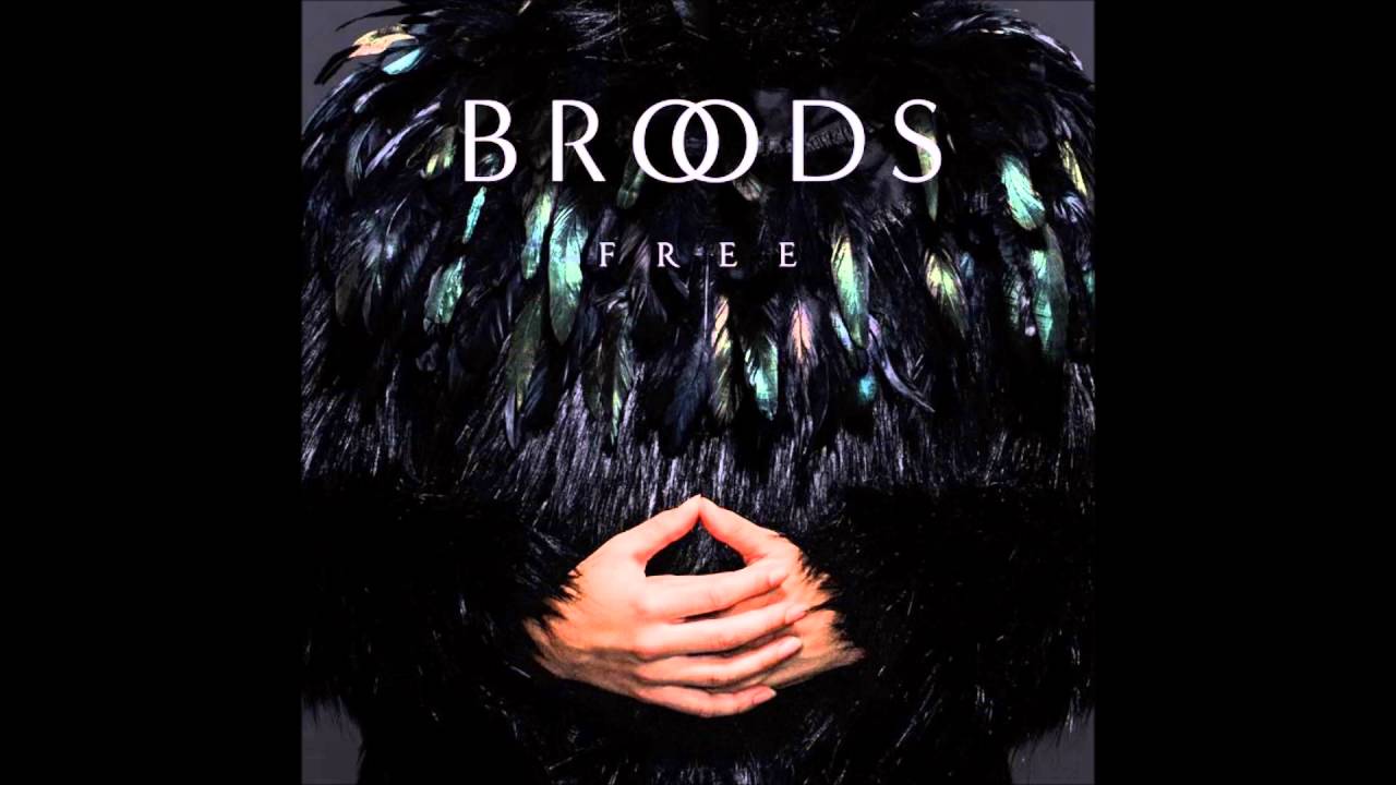 Broods - Free