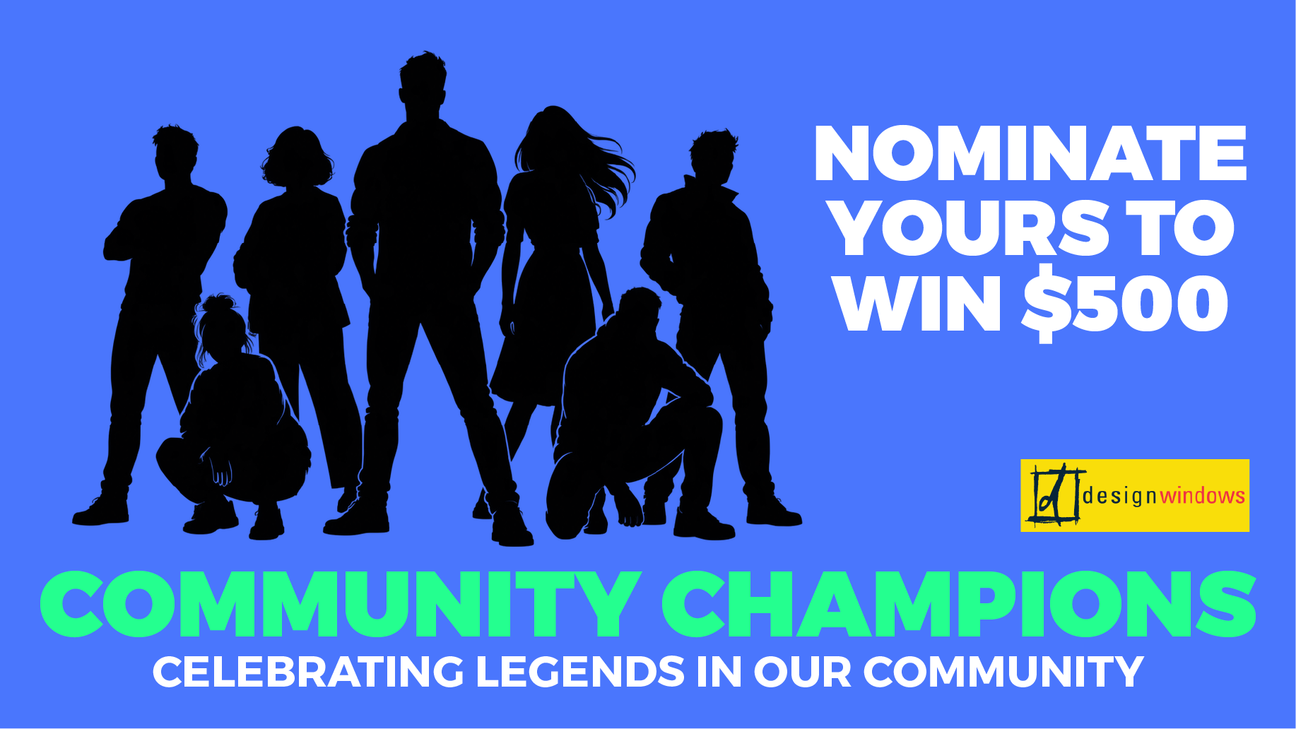 Nominate Your Community Champion Now & Win $500!