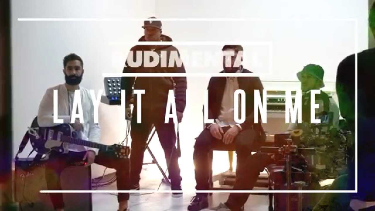 Lay It All On Me - Rudimental