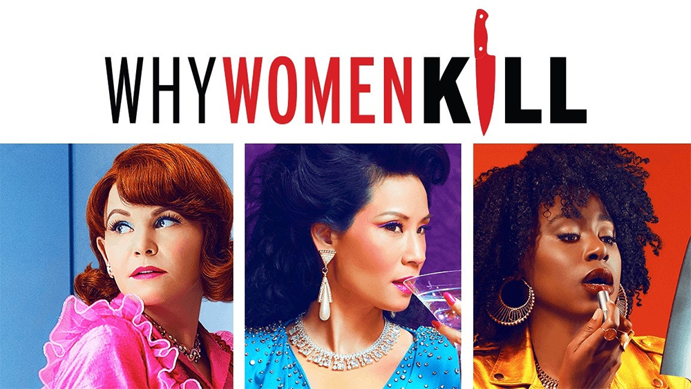 Murderous new TV show 'Why Women Kill' is set to be your next streaming obsession