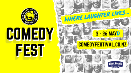 The 31st NZ International Comedy Festival with Best Foods Mayo