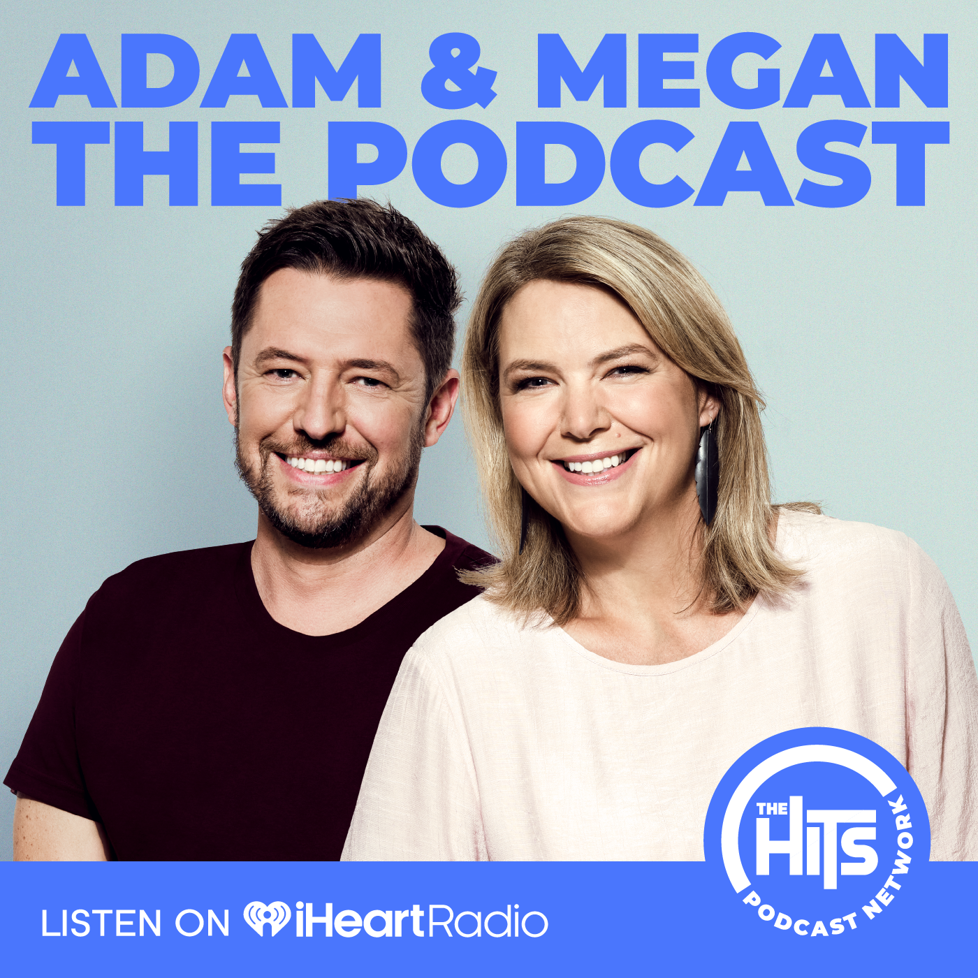 Adam & Megan - The Podcast