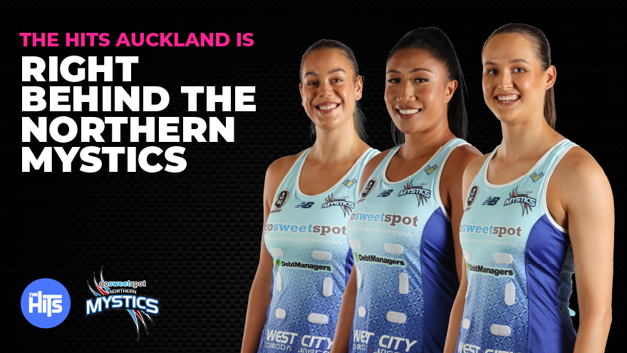 The Hits Auckland is proud to be behind the Northern Mystics this season