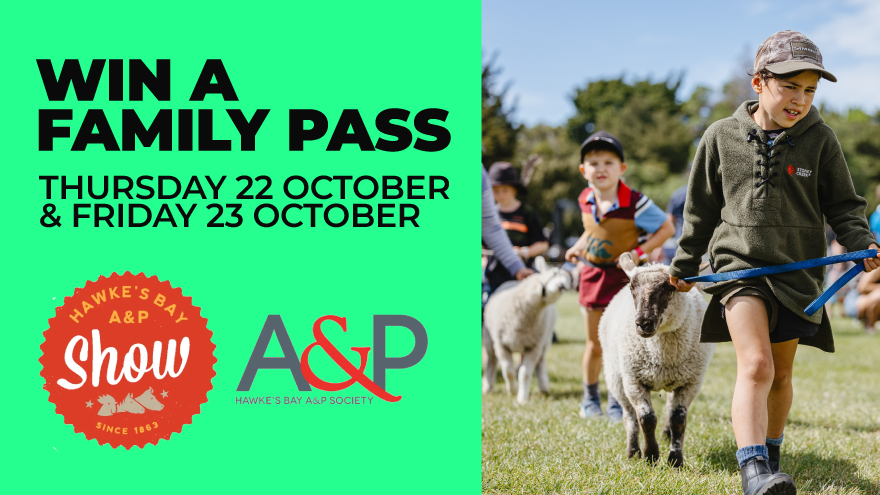 WIN a Family Pass to the Hawkes Bay A & P Show