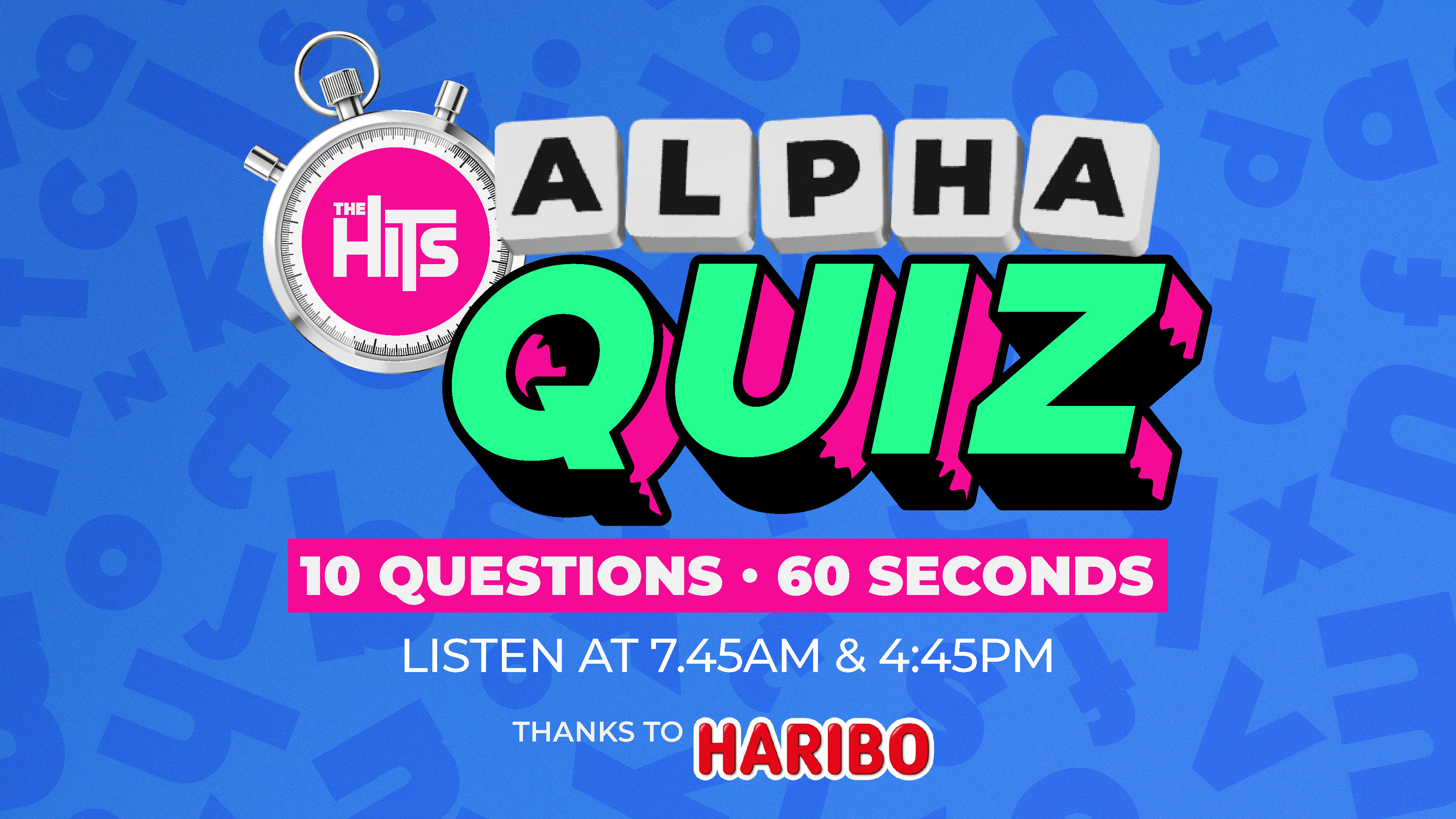 The Hits Alpha Quiz with Haribo