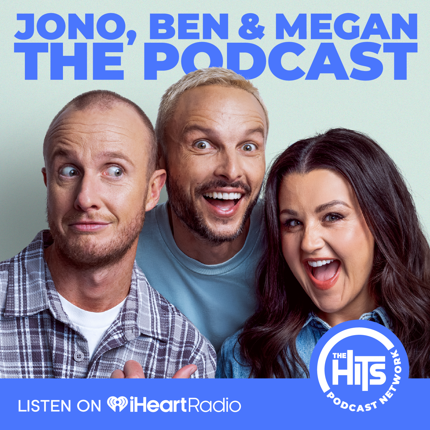 Jono, Ben & Megan - The Podcast