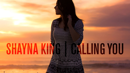 Shayna King - Calling You